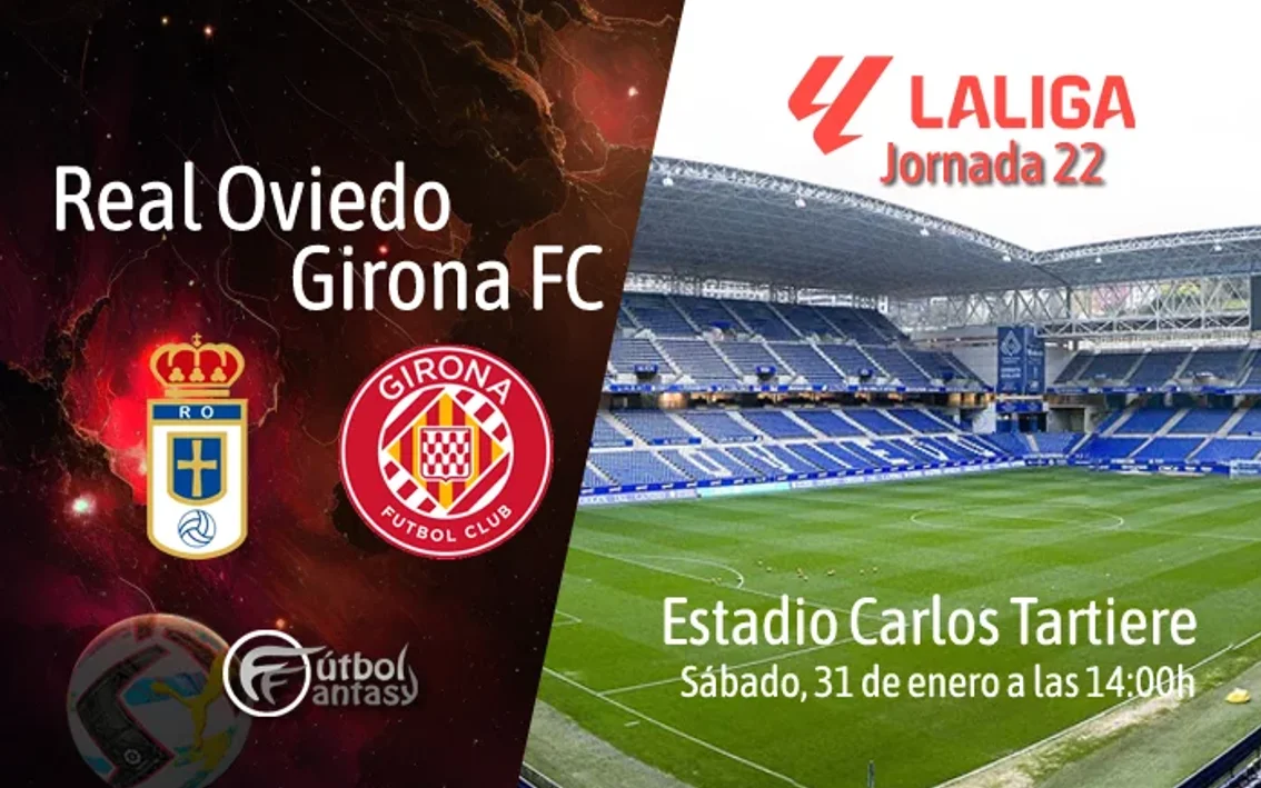 Alineaciones probables y previa fantasy del Real Oviedo - Girona ...