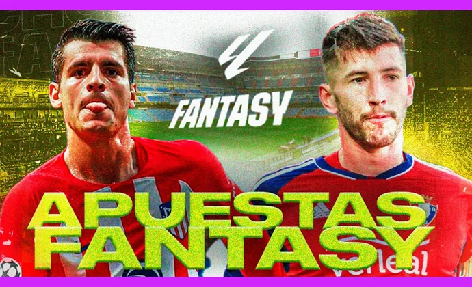 Diez apuestas fantasy para final de temporada 2023/24, por Carrasco