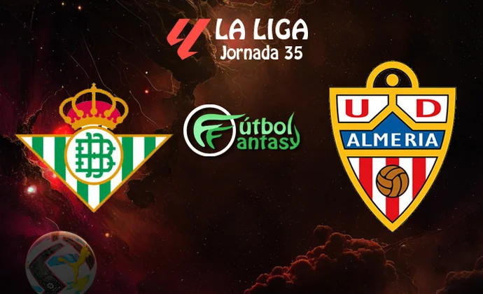 Alineaciones probables y previa fantasy del Betis - Almería