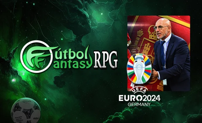 Fantasy RPG: ¡Confecciona la lista de Luis de la Fuente para la Eurocopa! (Hora límite: domingo 23:59h)