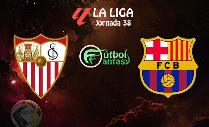 Posibles alineaciones y previa fantasy del Sevilla - Barcelona