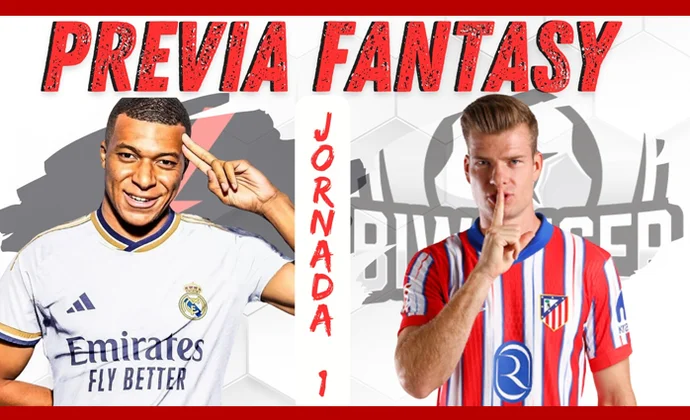 Alineaciones posibles para la jornada 1: Los mejores jugadores para tu Liga Fantasy 24/25, por MrExcelFantasy