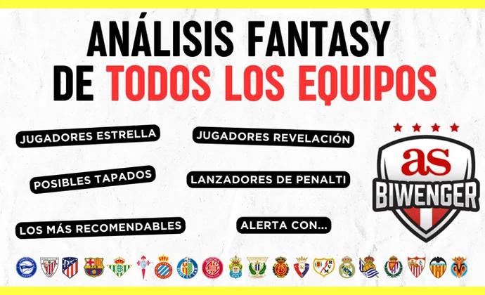 Analisis Fantasy de LaLiga: Jugadores estrella, recomendables, tapados, revelaciones,... por Scouting Biwenger