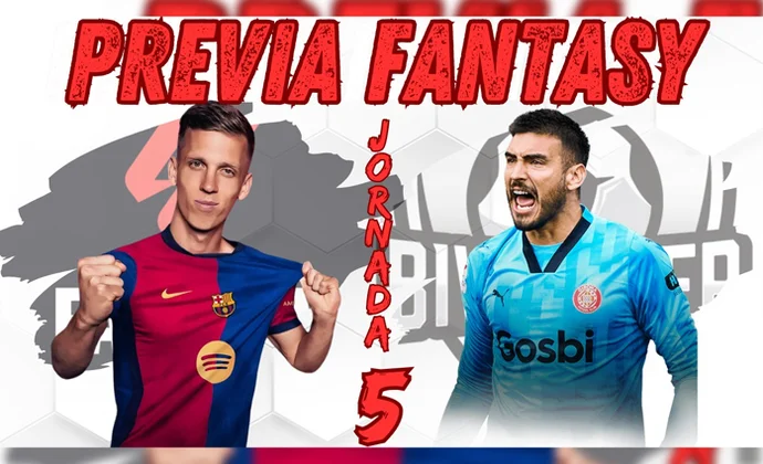Alineaciones posibles y mejores jugadores para la Jornada 5 en tu Liga Fantasy Biwenger, por MrExcelFantasy