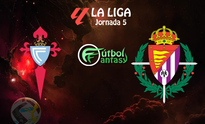 Posibles alineaciones y previa fantasy del Celta - Valladolid