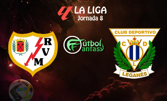 Alineaciones probables y previa fantasy del Rayo - Leganés