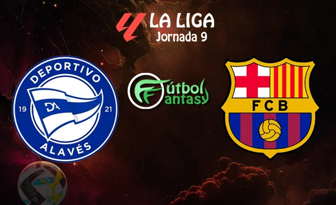 Posibles alineaciones y previa fantasy del Alavés - Barcelona