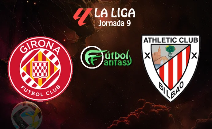 Alineaciones probables y previa fantasy del Girona - Athletic