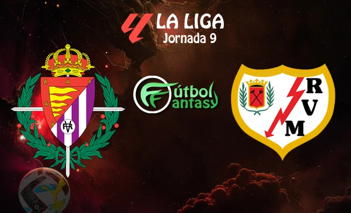 Alineaciones probables y previa fantasy del Valladolid - Rayo