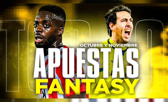 Mis diez apuestas fantasy para fichar tras el segundo parón de Liga, por Carrasco