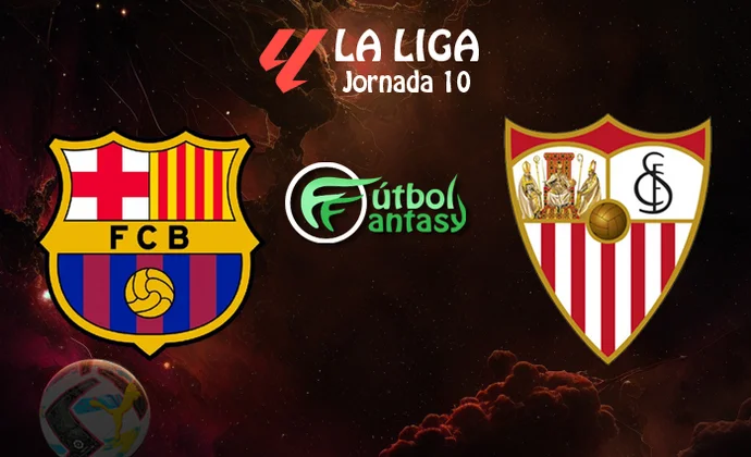 Alineaciones probables y previa fantasy del Barcelona - Sevilla