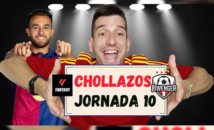 Los mejores chollos fantasy para la J10 de tu equipo Fantasy Laliga y Biwenger, por MrExcelFantasy