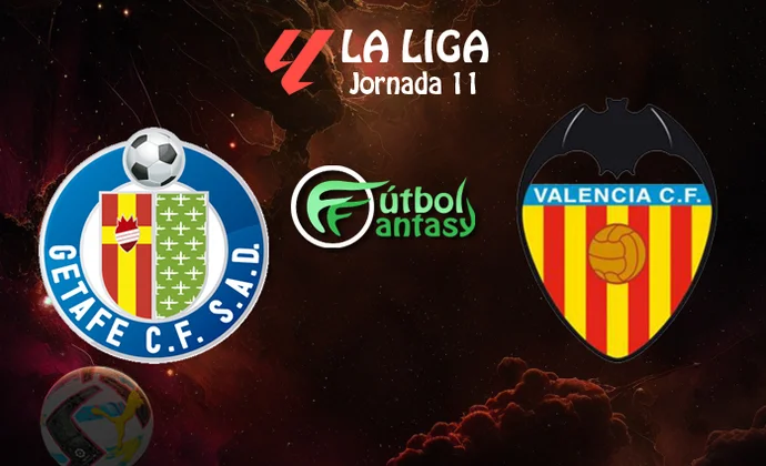 Alineaciones probables y previa fantasy del Getafe - Valencia