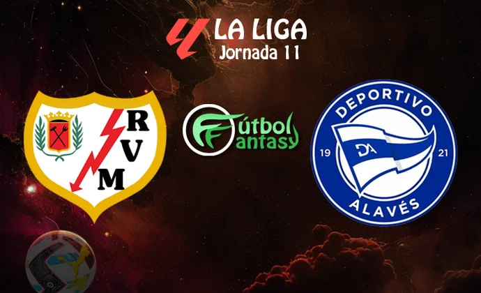 Alineaciones probables y previa fantasy del Rayo - Alavés