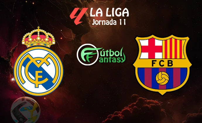 Alineaciones probables y previa fantasy del Real Madrid - Barcelona