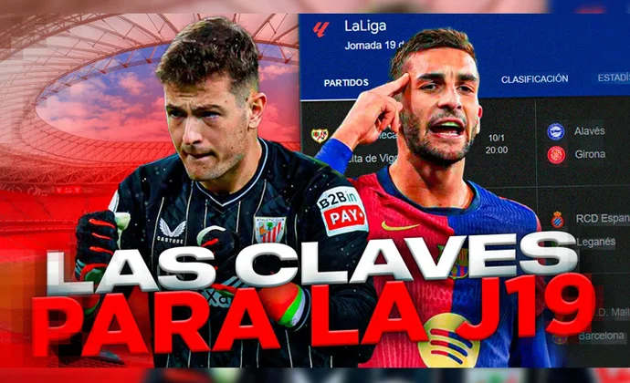 Todo lo que debes saber sobre la jornada 19 de LaLiga Fantasy: puntos y consejos, por Carrasco