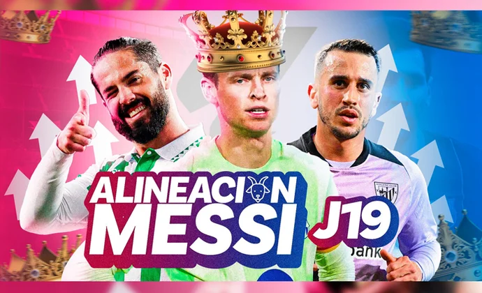 'La alineación Messi' de Carrasco: Los mejores onces para la jornada 19 en diferentes fantasy