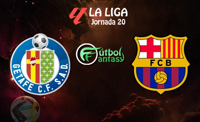 Alineaciones probables y previa fantasy del Getafe - Barcelona