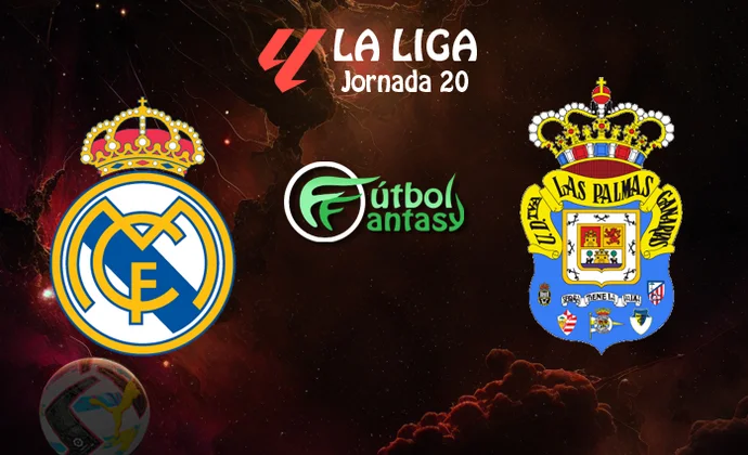 Posibles alineaciones y previa fantasy del Real Madrid - Las Palmas