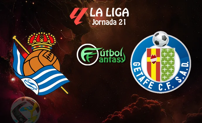 Alineaciones probables y previa fantasy del Real Sociedad - Getafe