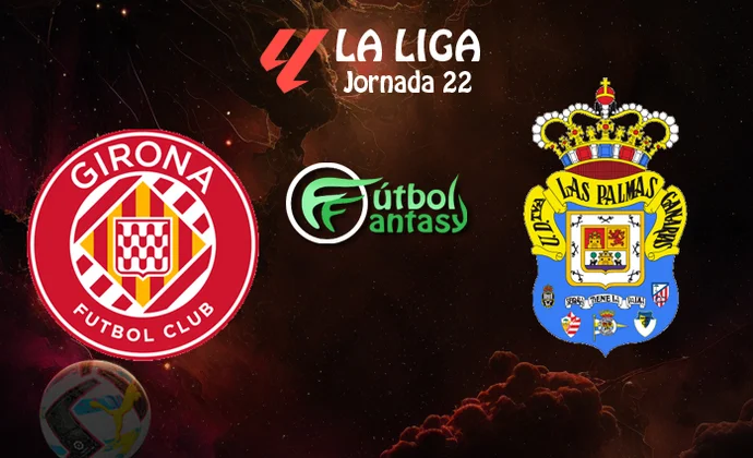 Posibles alineaciones y previa fantasy del Girona - Las Palmas