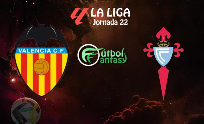 Alineaciones probables y previa fantasy del Valencia - Celta