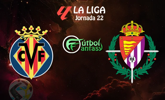Alineaciones probables y previa fantasy del Villarreal - Valladolid