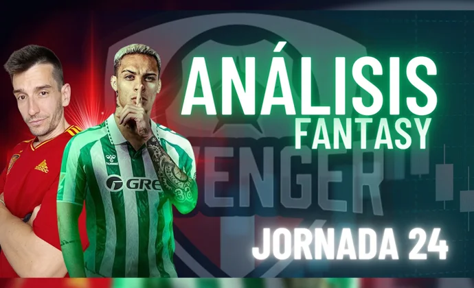 Resumen fantasy de la jornada 23. Equipos y jugadores clave para la jornada 24, por MrExcelFantasy