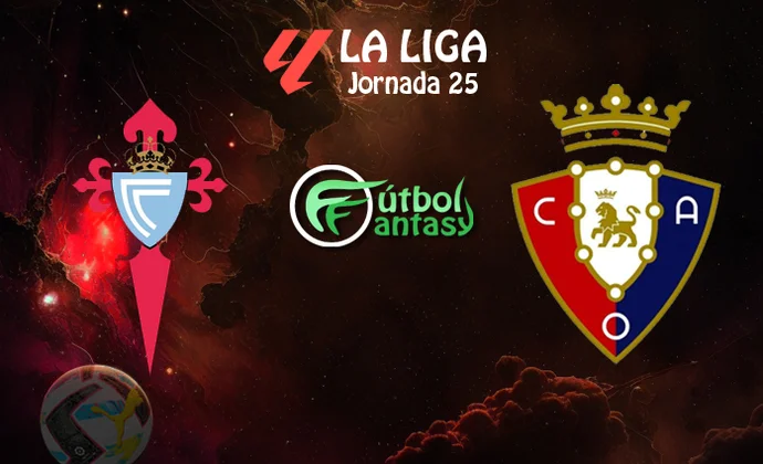 Alineaciones probables y previa fantasy del Celta - Osasuna