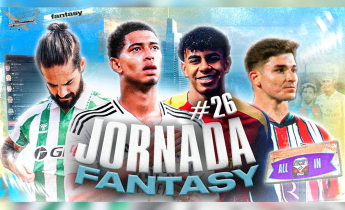 Análisis Fantasy de la jornada 26 por Carrasco: Alineaciones probables, lesionados y sancionados