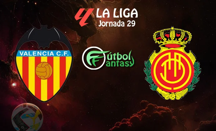 Posibles alineaciones y previa fantasy del Valencia - Mallorca