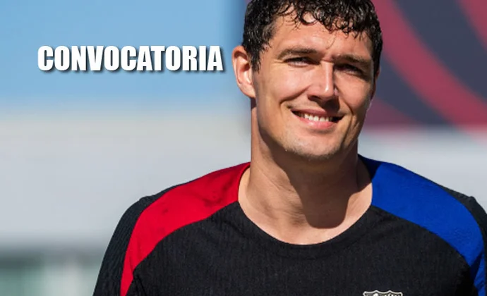 Christensen recibe el alta y entra en la lista e Íñigo se queda fuera