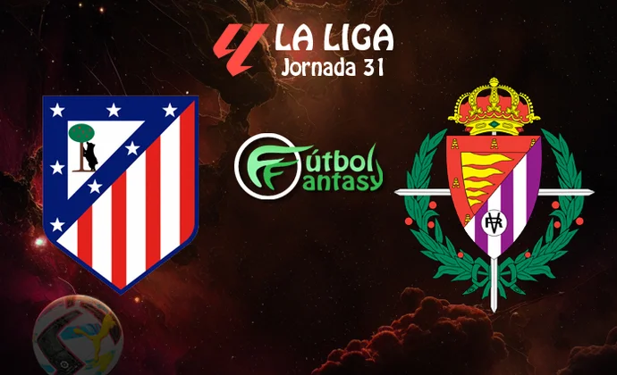 Posibles alineaciones y previa fantasy del Atlético - Valladolid
