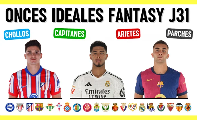 Once ideal, once de posibles chollos y mejores capitanes y arietes para la J31, por Scouting Biwenger