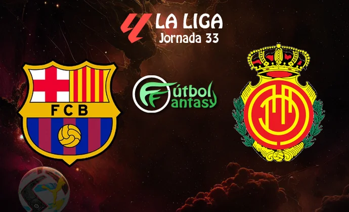 Posibles alineaciones y previa fantasy del Barcelona - Mallorca