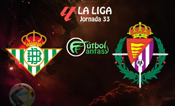 Posibles alineaciones y previa fantasy del Betis - Valladolid