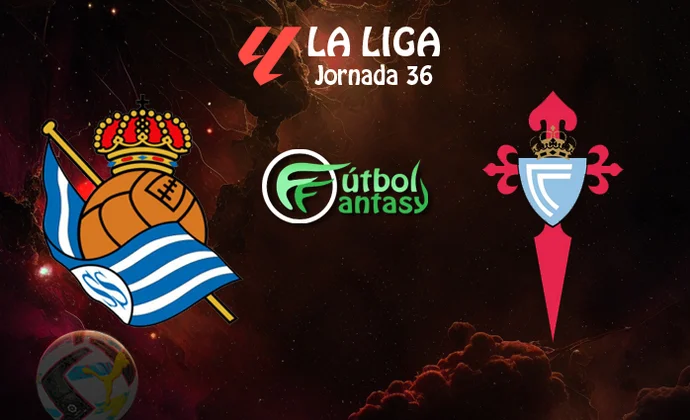 Posibles alineaciones y previa fantasy del Real Sociedad - Celta