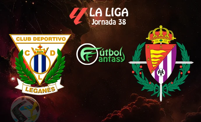 Posibles alineaciones y previa fantasy del Leganés - Valladolid