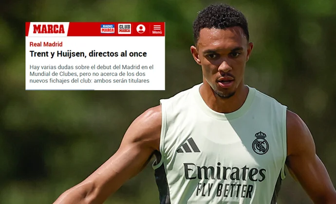 Alexander-Arnold y Huijsen serán titulares contra el Al Hilal, según Marca