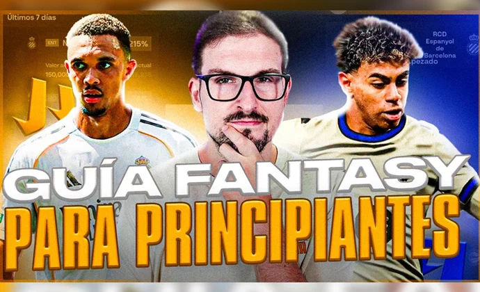 ¿Cómo jugar a LaLiga Fantasy? Guía para principiantes: tutorial paso a paso y consejos, por Carrasco