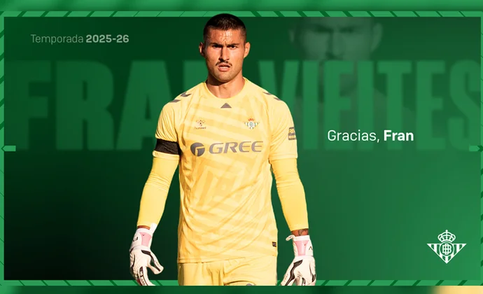 El Betis rescinde a Fran Vieites, le da las gracias y allana la inscripción de Pau López