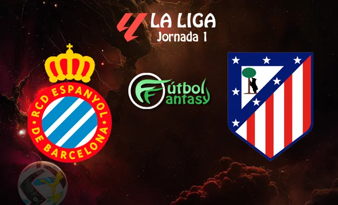 Posibles alineaciones y previa fantasy del Espanyol - Atlético