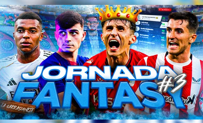 Análisis Fantasy de la jornada 3 por Carrasco: Alineaciones probables, lesionados y sancionados