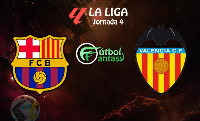 Alineaciones probables y previa fantasy del Barcelona - Valencia