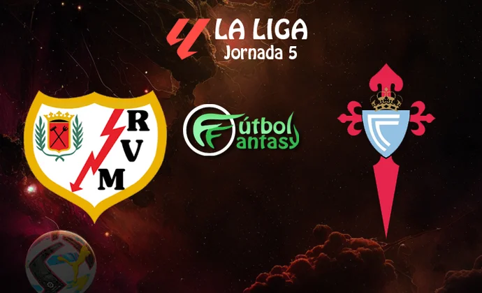 Alineaciones probables y previa fantasy del Rayo - Celta