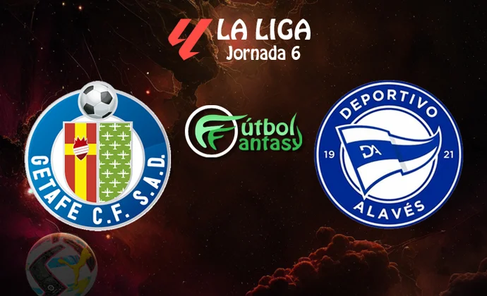 Alineaciones probables y previa fantasy del Getafe - Alavés