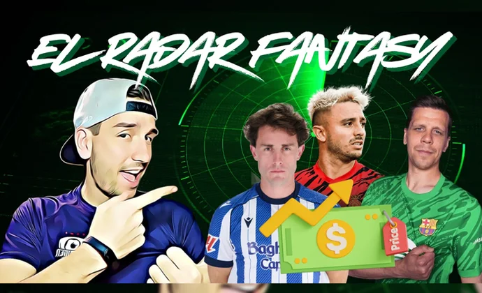 Los mejores fichajes baratos para tu Liga Fantasy esta semana, por MrExcelFantasy