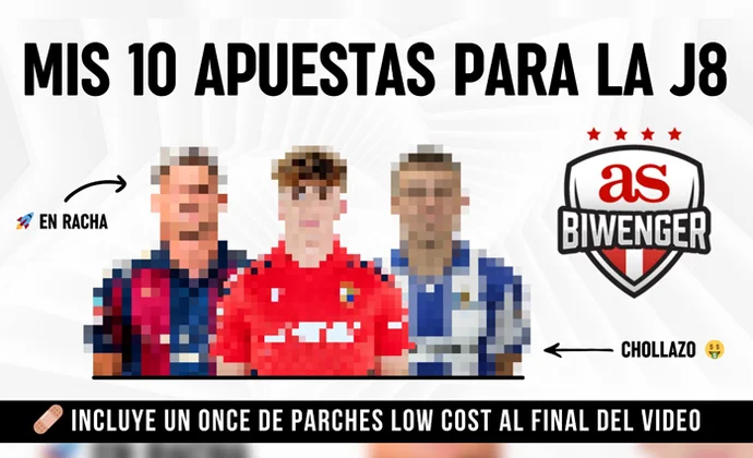 Diez apuestas Fantasy en Biwenger para la J8, por Scouting Biwenger