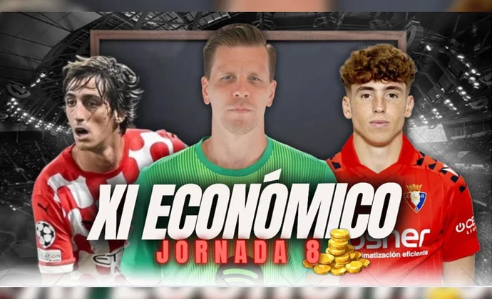 XI Económico para la jornada 8 en clave Fantasy. Los mejores jugadores calidad precio, por Huugo_21