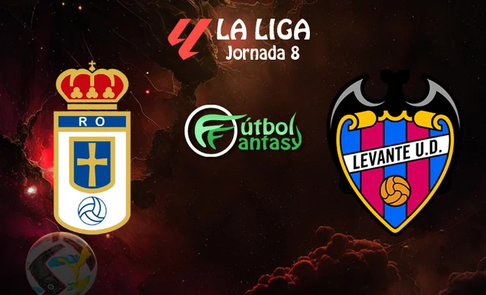Posibles alineaciones y previa fantasy del Real Oviedo - Levante